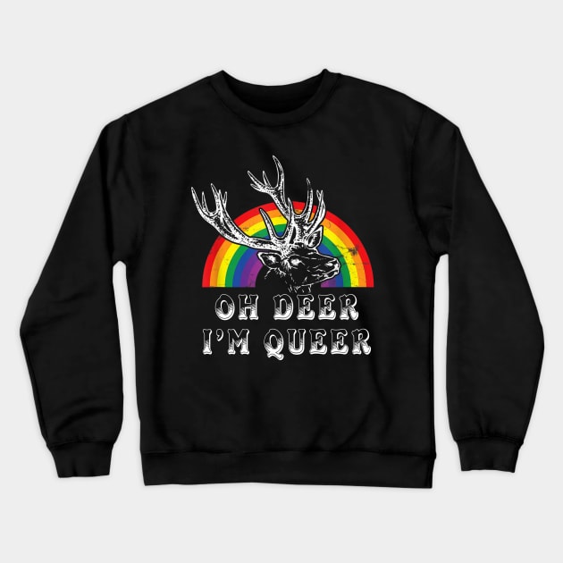 Funny Gay Pride Oh Deer I'm Queer LGBT Rainbow Crewneck Sweatshirt by cedricchungerxc